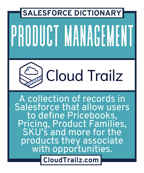 Salesforce Product Management overview